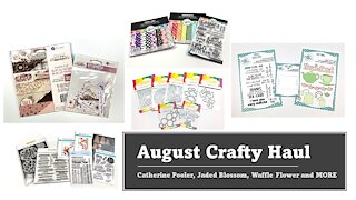 August Crafty Haul | Catherine Pooler, Jaded Blossom and MORE
