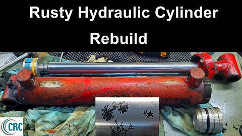 Rusty Hydraulic Cylinder Rebuild Repair