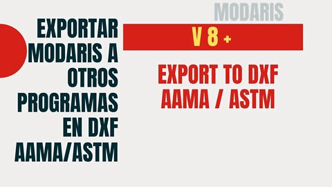 038- Exportar AAMA o ASTM DXF desde Lectra Modaris V8 o superior para convertirlo