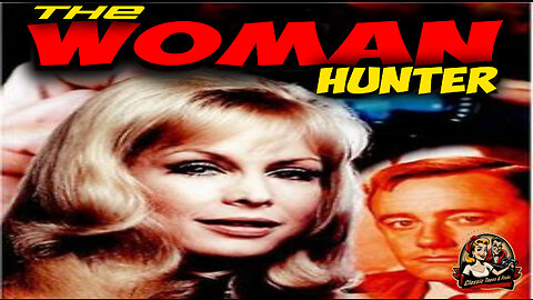 The Woman Hunter (1972) - Watch the Full Movie Here