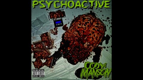 Cody Manson - Psychoactive [2021, FULL ALBUM STREAM]
