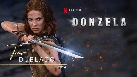 Donzela | Teaser trailer oficial dublado | 2024