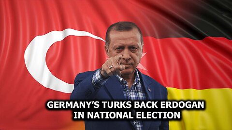 Germany’s Turks Back Erdogan in National Election