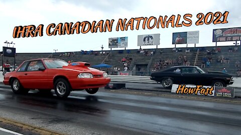 IHRA Canadian Nationals 2021 at Grand Bend Motorplex - HowFast