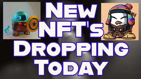 Live Reviews of New NFT"S Releasing Today - Let me know what NFT's you Like