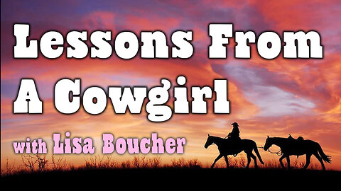 Lessons From A Cowgirl - Lisa Boucher on LIFE Today Live