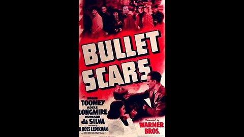 Bullet Scars (1942) Gangster Movie