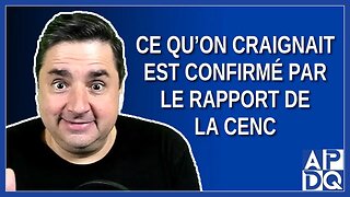 Ce qu’on craignait est confirmé par le rapport de la CeNC