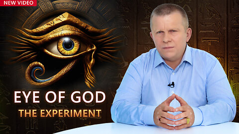 EYE OF GOD. THE EXPERIMENT