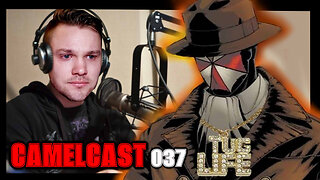 CAMELCAST 037 | ThatUmbrellaGuy | Depp, Amber Heard, Hit Pieces, Movies, & MORE