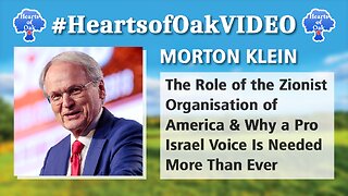 Morton Klein - The Role of the Zionist Organisation of America and Why a Pro Israel Voice is Needed