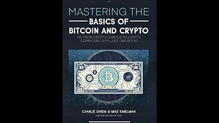 Book Review: Mastering the Basics of Bitcoin and Crypto