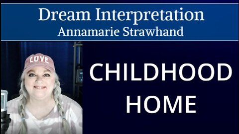 Dream Interpretation: Childhood Home