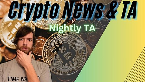 Nightly TA EP 434 12/17/23 #crypto #cryptocurrency