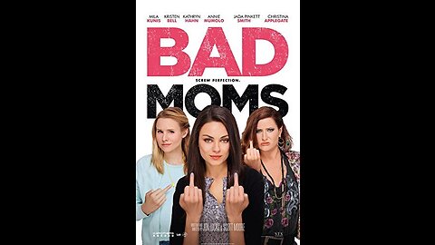 BAD MOMS! (2016 full movie)