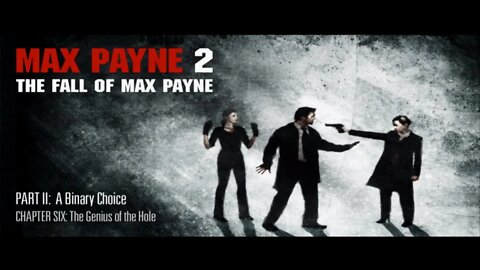 Max Payne 2 - The Fall of Max Payne - Part2 Chapter6