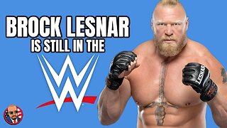 WWE: BROCK LESNAR is Still in the WWE and Truth is That the WWE CAN'T Fire Him Without Getting SUED!