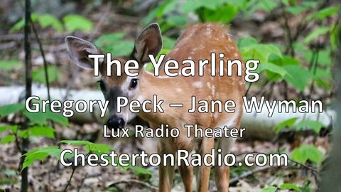 The Yearling - Gregory Peck - Jane Wyman - Lux Radio Theater