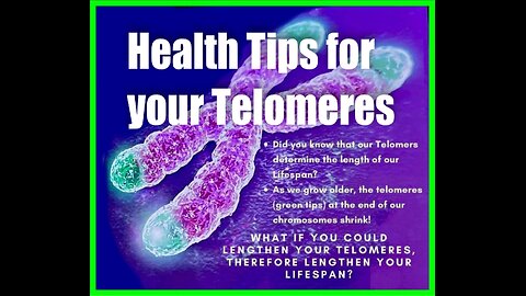 Health Tips for your Telomeres – Maria Benardis