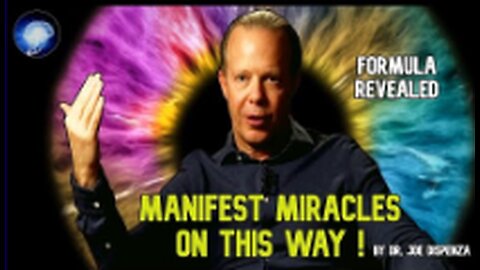 Dr. Joe Dispenza - How To MANIFEST MIRACLES (Formula Revealed!)