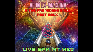 The Pre Nicene Rabbit hole pt 2: AEON ex machina