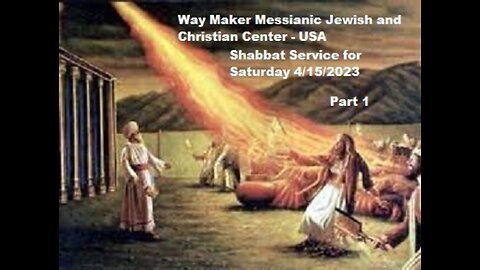 Parashat Shemini (“Eighth ..”) - Shabbat Service for 4.15.23 - Part 1