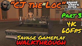 Gta San Andreas Gameplay Walkthrough Full Game (Part 3) 4K60FPS