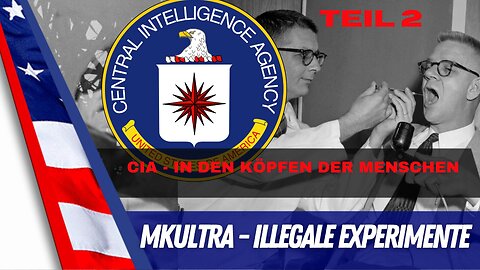 CIA - MKUltra Der Mensch als Spielzeug.