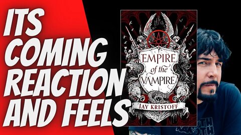 jay kristoff empire of the vampire / reaction / vlog / fantasy news