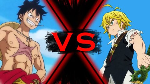 A Brief Analysis of Monkey D. Luffy VS Meliodas (Seven Deadly Sins and One Piece Analysis)