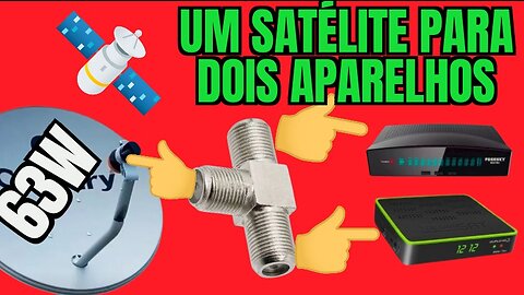 Um Satélite para dois aparelhos com divisor