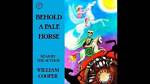 William Cooper / Behold A Pale Horse / Full Audiobook