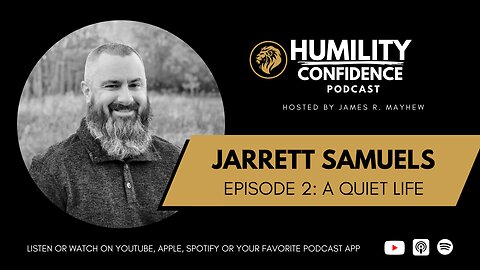 Leading With Humble Confidence | Interview with Jarrett Samuels | PODCAST
