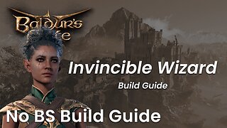 BALDUR'S GATE 3 | Invincible Wizard Leveling and Final Build Guide