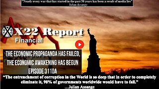 Ep. 3110a - The Economic Propaganda Has Failed, The Economic Awakening Has Begun