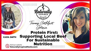 Protein First 🥩: Supporting Local Beef 🐮 For Sustainable Nutrition 🍎 With Kara Smith 😁