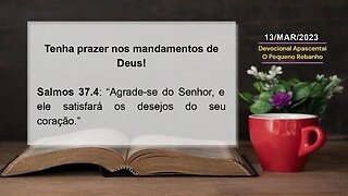 Tenha prazer nos mandamentos de Deus!