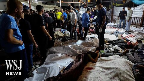 Blast at Gaza Hospital Kills Over 500, Palestinian Health Officials Say | WSJ News