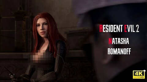 Resident Evil 2 Remake Natasha Romanoff [4K]