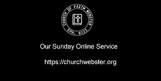 Church Of Faith Webster Sunday 1-15-23