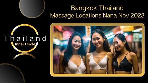 Bangkok - Massage Locations - Nana | Walk And Talk