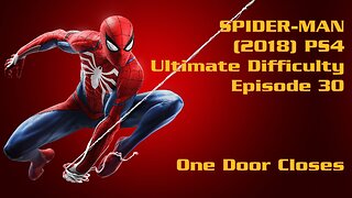 Spider-Man (2018) PS4 Ultimate Difficulty Gameplay Episode 30