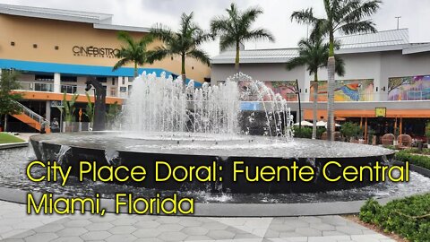 City Place Doral: Fuente Central. Miami, Florida