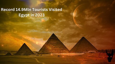 Egypt's Tourism Triumph: Record 14.9M Visitors in 2023