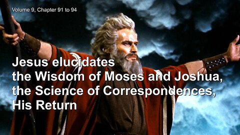 Moses' Wisdom, Science of Correspondences and Return of Jesus Christ ❤️ The Great Gospel of John