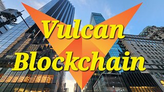 Bitcoin | Ethereum | Binance | Vulcan Blockchain