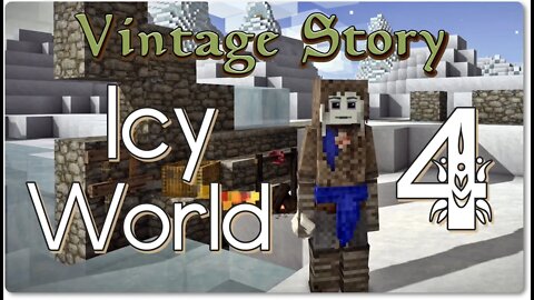 Vintage Story Icy World Permadeath Episode 4: Vessels, Seeds, and Food! Longplay w/commentary
