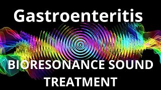 Gastroenteritis _ Sound therapy session _ Sounds of nature