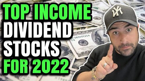 🤑 TOP INCOME DIVIDEND STOCKS FOR 2022 | QYLD, RYLD, XYLD, CLM, RA, USOI, JEPI, SLVO, XOM, SPHD 🤑