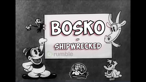 Bosko | Shipwrecked | Classic Cartoons & Short Films